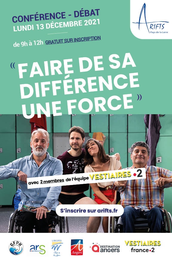Affiche de la conférence débat de l'Arifts Pays de la Loire sur 'Faire de sa différence une force". Conférence le lundi 13 décembre 2021 de 9h à 12H.