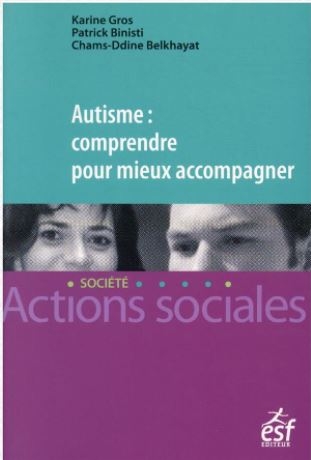 Couverture de l'ouvrage Comprendre et vivre avec l'autisme, jpg